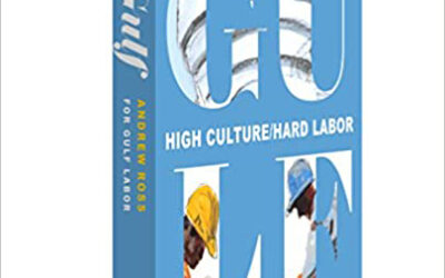 The Gulf: High Culture/Hard Labor